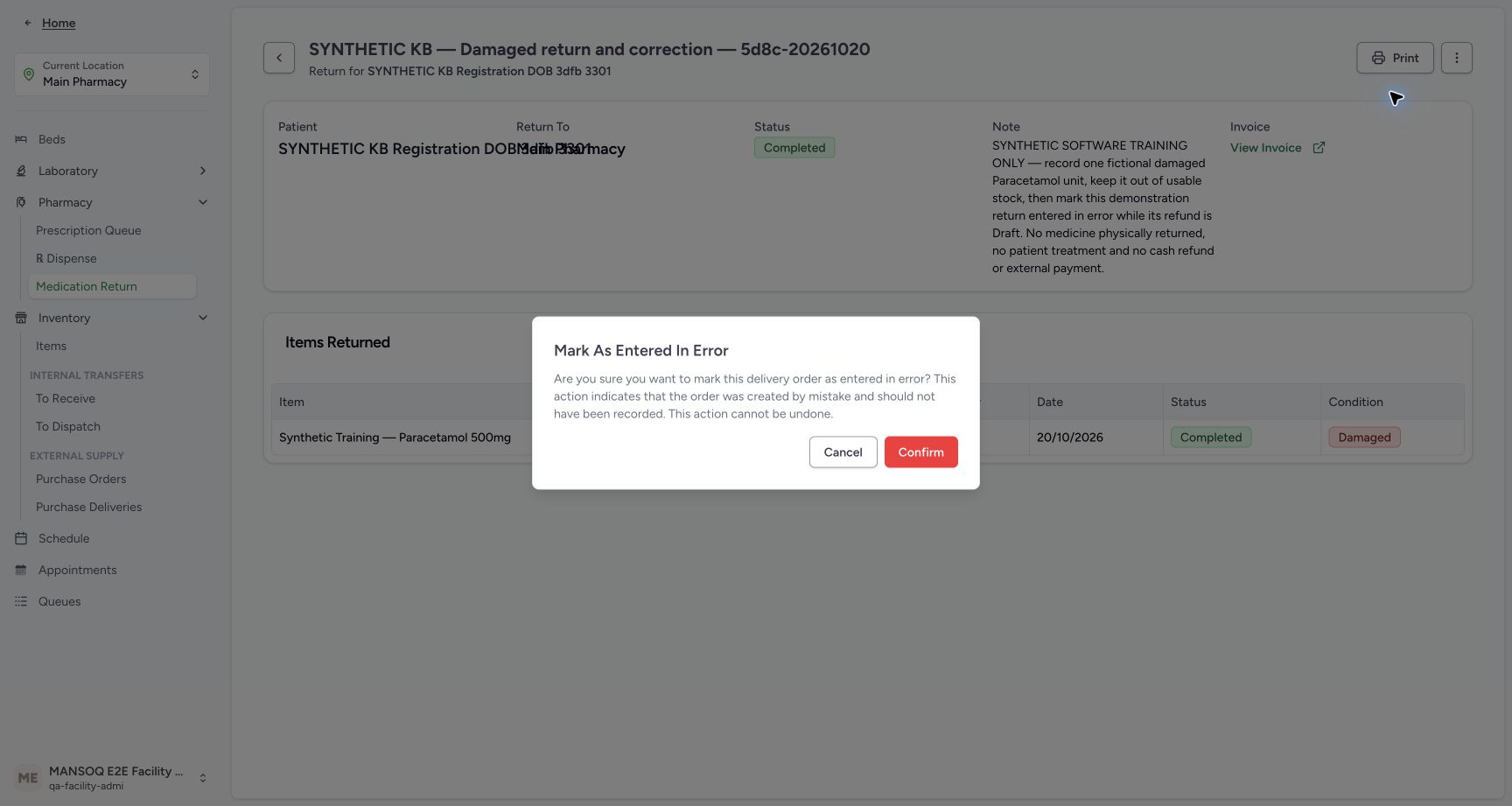 Mark As Entered In Error warns that the order was created by mistake and the action cannot be undone; Cancel and Confirm are available.