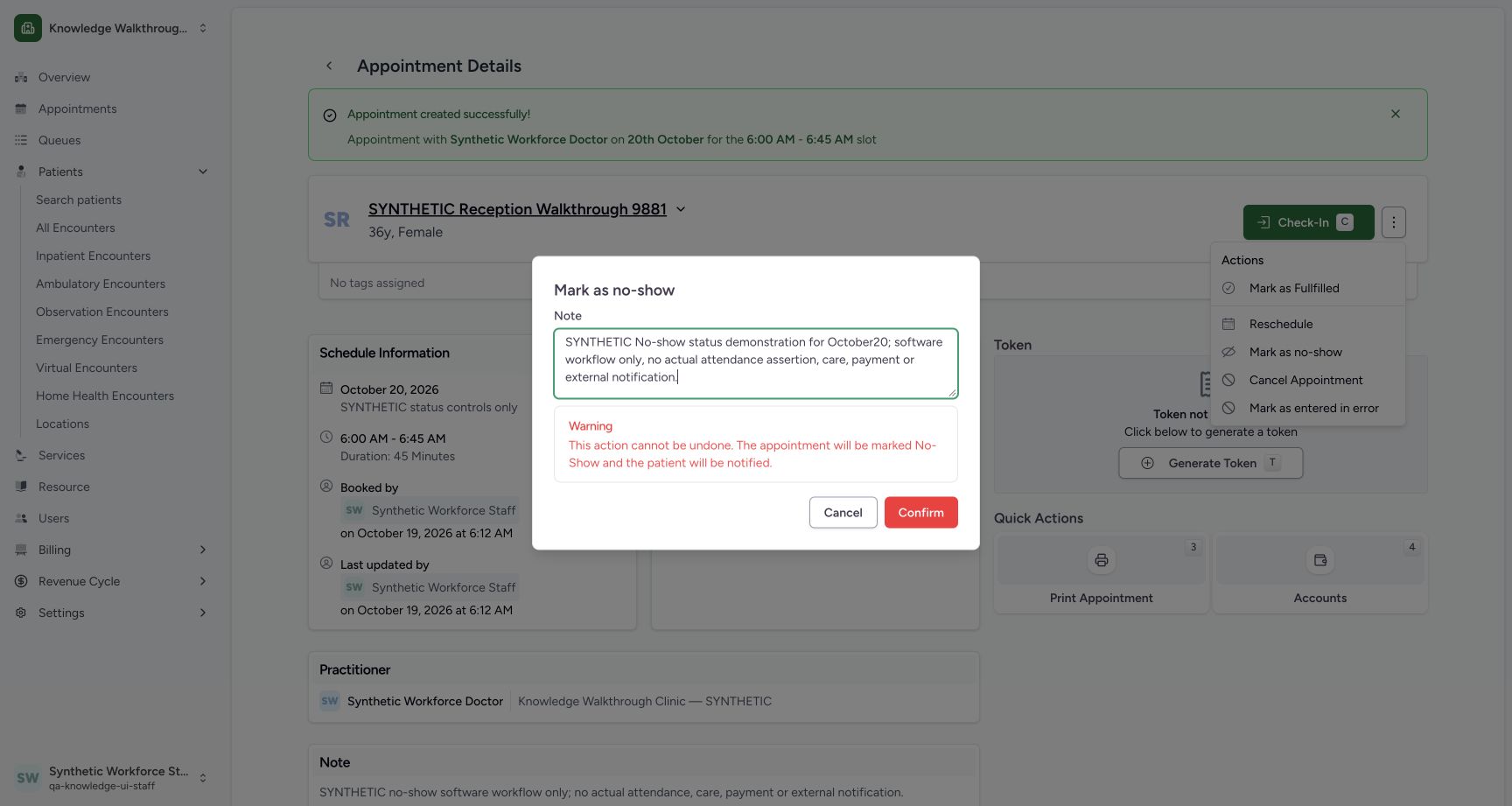 Review the No-show warning, note and Confirm. Actual synthetic Clinic scheduling in MANSOQ.
