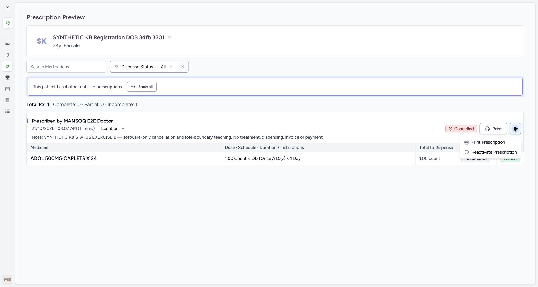The cancelled B preview menu offers Reactivate Prescription. This is the approved correction branch for the same existing B record, not permission to change another prescription.
