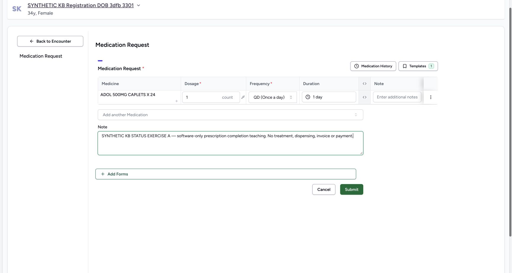 The Doctor’s unsaved A form shows ADOL, dosage 1 count, QD (Once a day), duration 1 day, and a whole-prescription note explicitly limiting the example to software-only completion teaching.