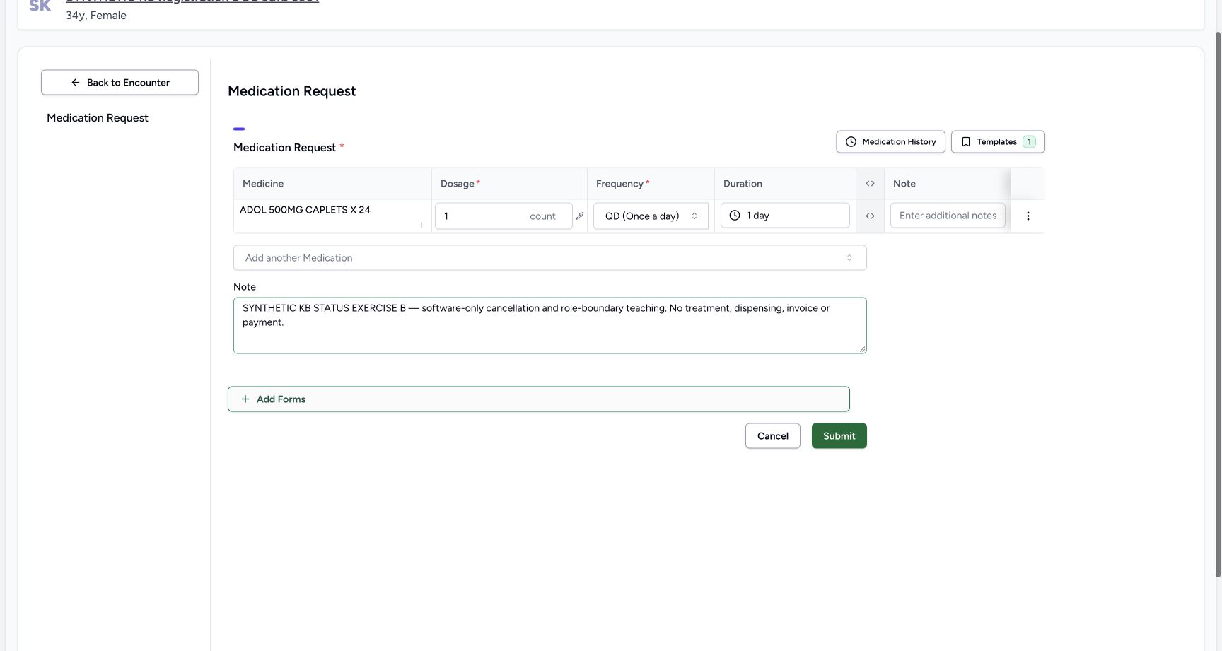 The Doctor prepared a separate B form with the same ADOL schedule and an explicit software-only cancellation and role-boundary note. It is not a request to dispense or charge.
