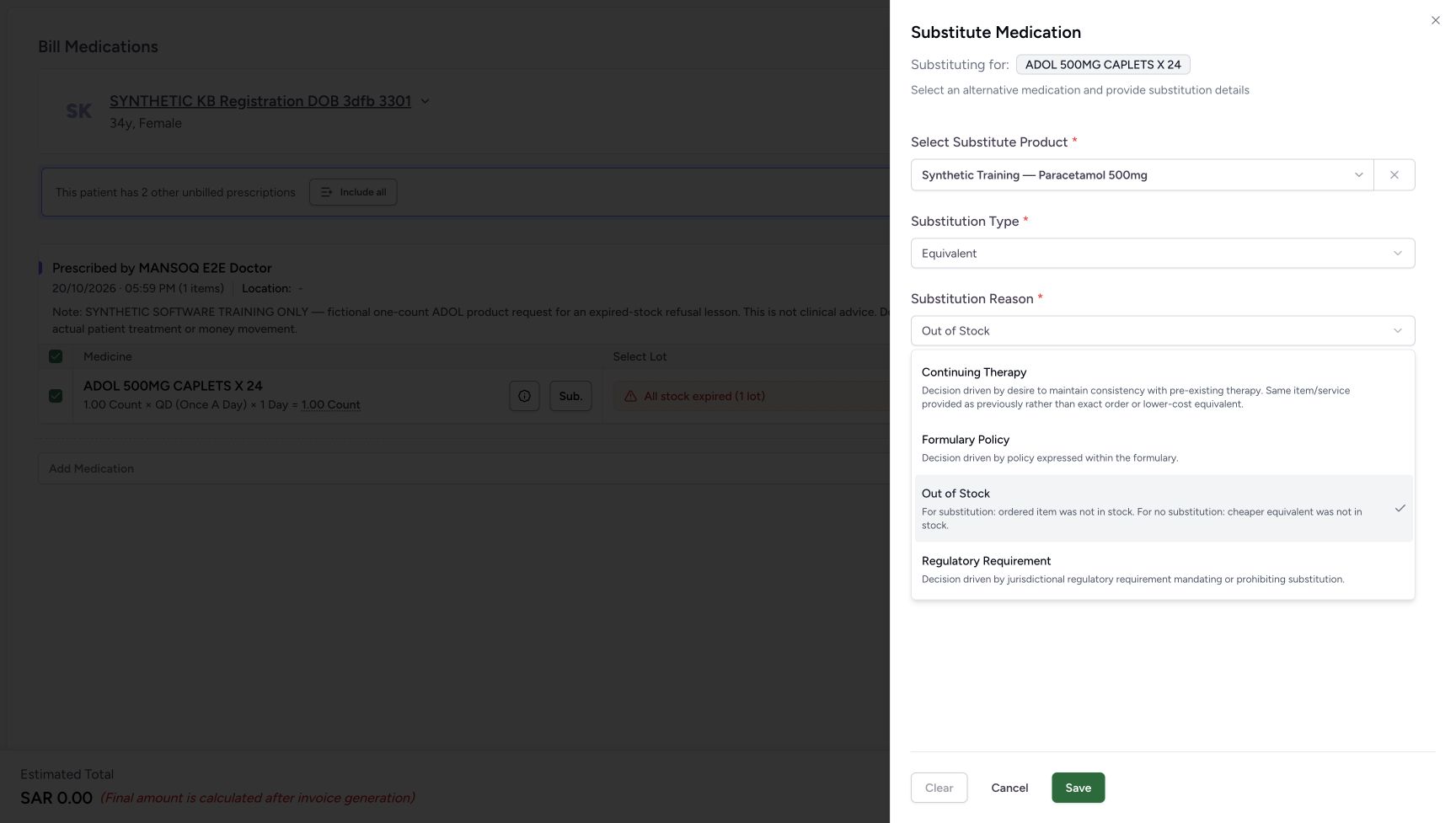 The open Reason list shows Continuing Therapy, Formulary Policy, Out of Stock and Regulatory Requirement with descriptions. Out of Stock is selected.