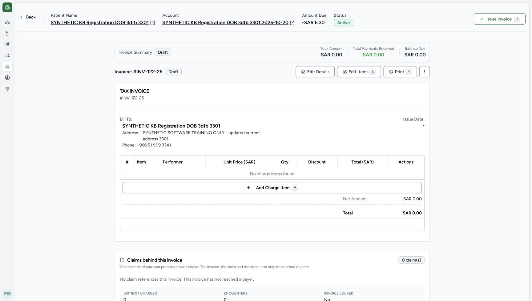 The separately revisited same invoice INV-122-26 remains Draft with no charge items, total 0, payments 0 and balance 0. Issue Date is blank. The account header separately shows prior amount due −SAR6.30.