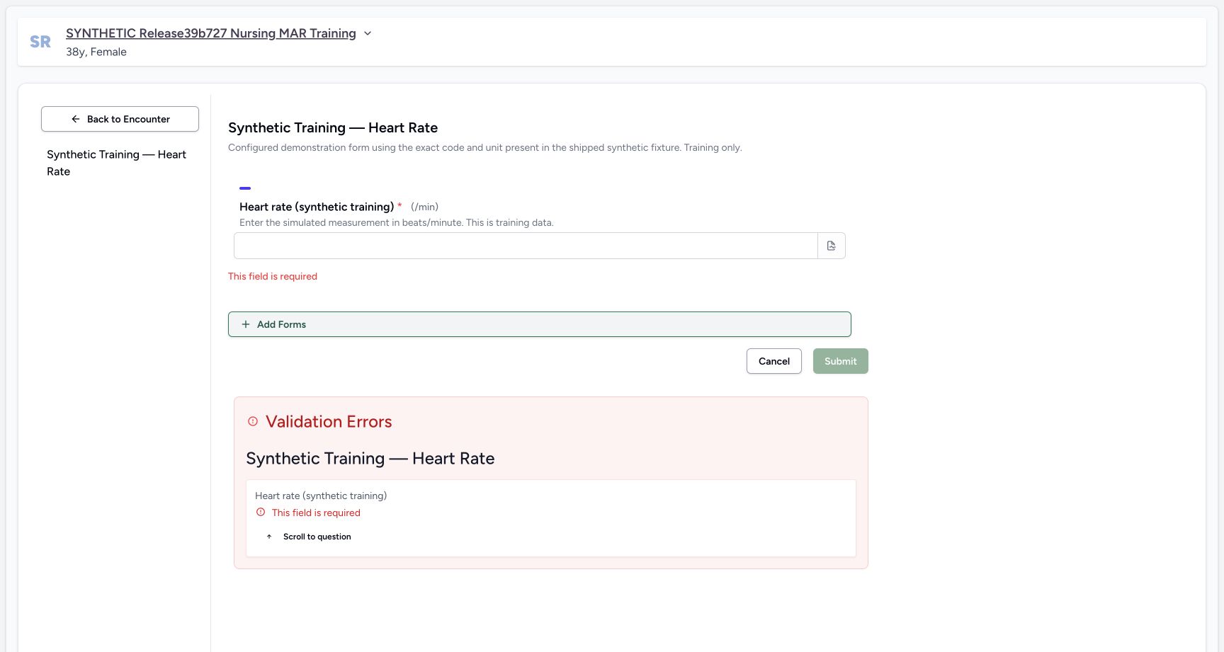 Required Heart Rate validation in the synthetic Nurse form. Actual MANSOQ wide desktop with a fictional training case.