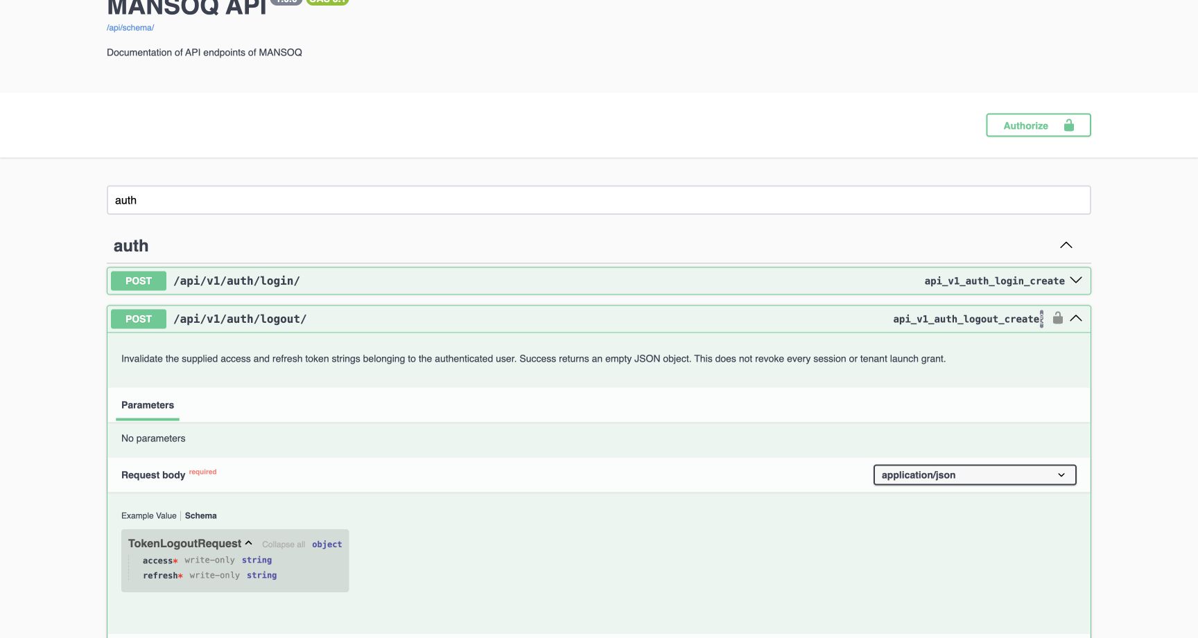 The logout path has a security marker and describes invalidation of the supplied access/refresh strings for the authenticated user. It explicitly does not revoke every session or tenant launch grant. Both request fields are required write-only strings.