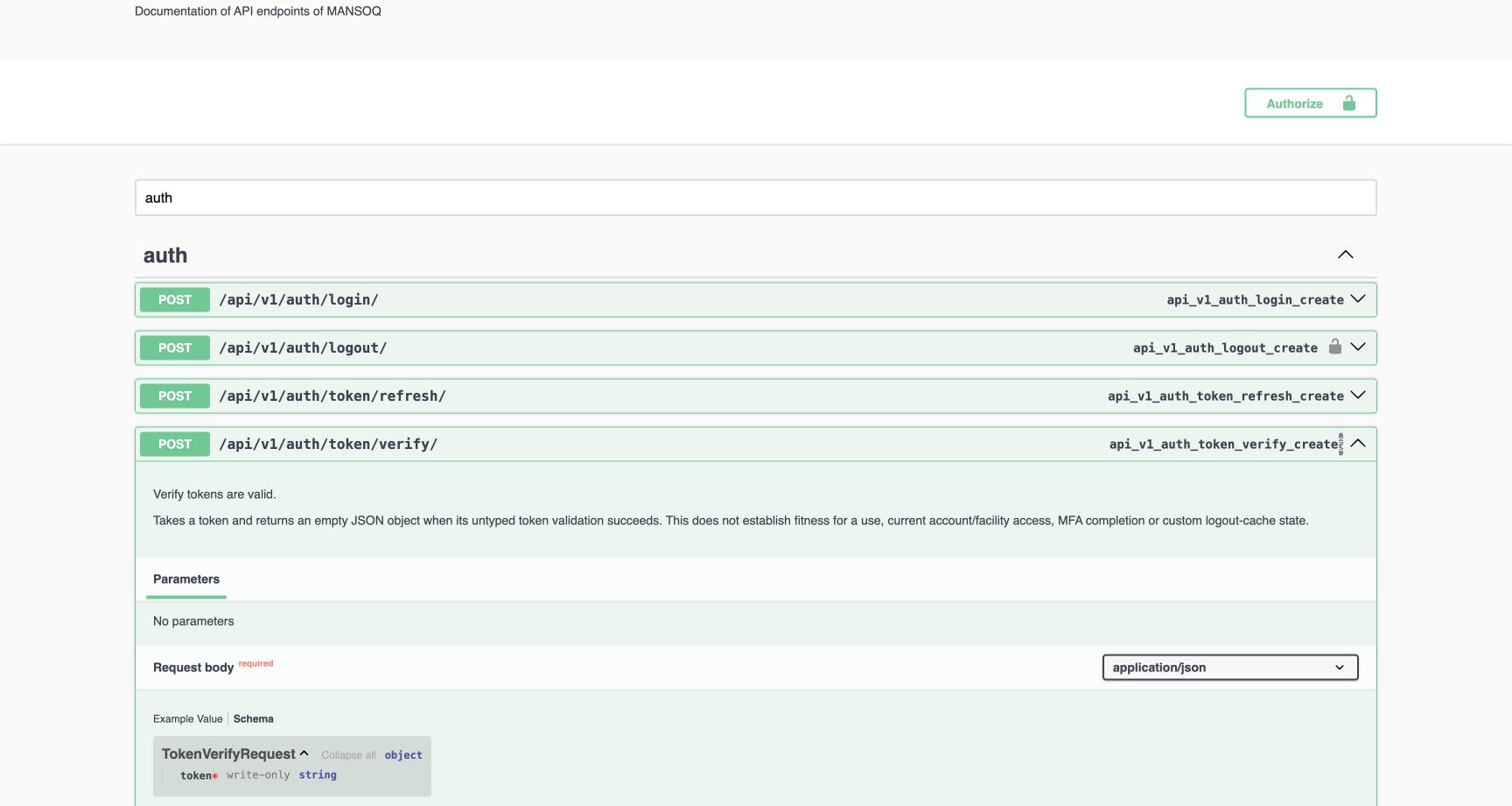 The verify operation explicitly limits its result: untyped token validation does not establish current account/facility access, MFA completion or custom logout-cache state. Request Schema requires one write-only token string.