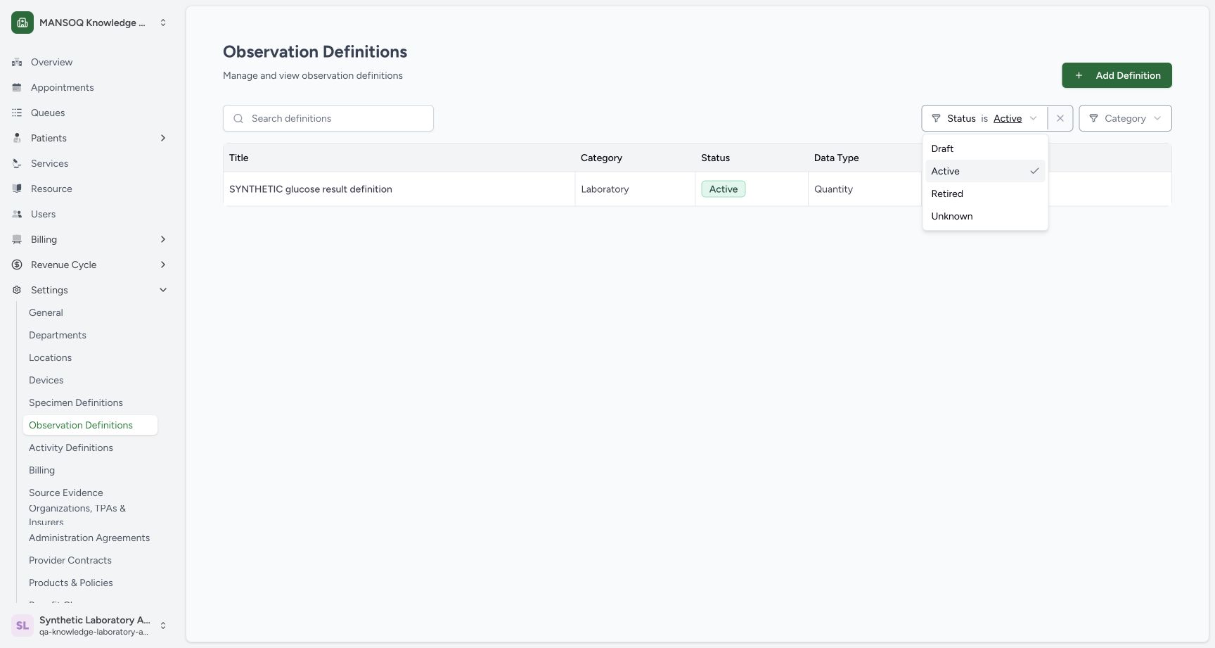 Select the Draft catalogue filter. Actual fictional Laboratory Facility Admin session on committed 96ca source.