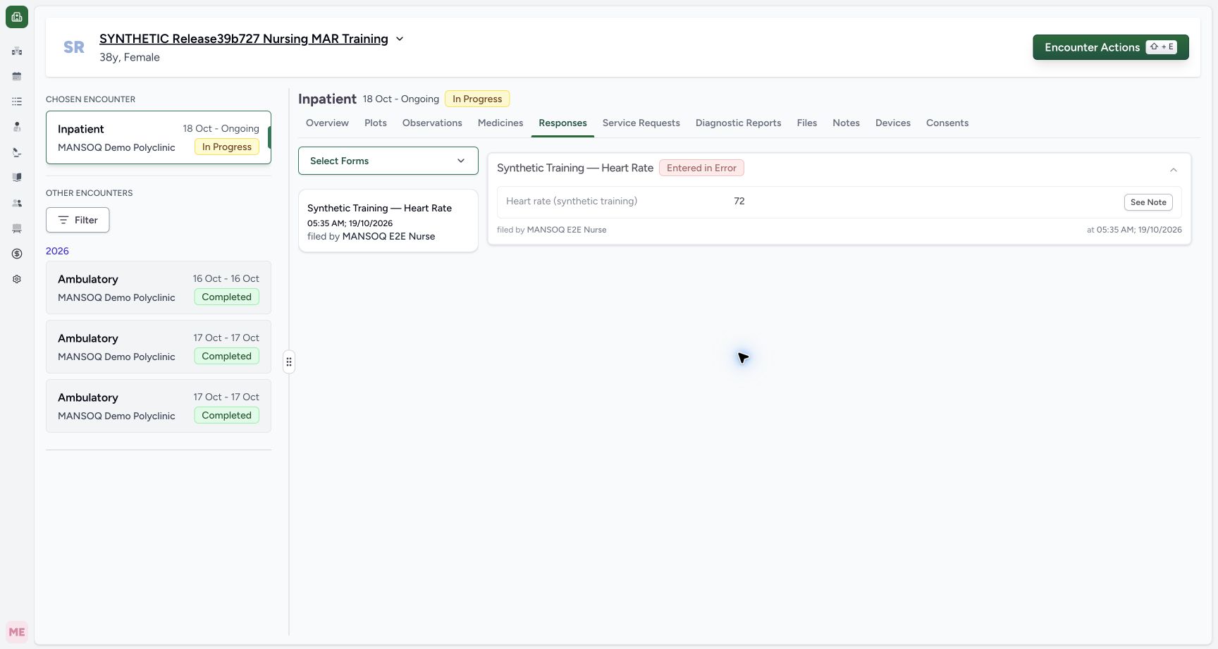 Verify the retained Entered in Error response. Actual MANSOQ wide desktop with a fictional training case.