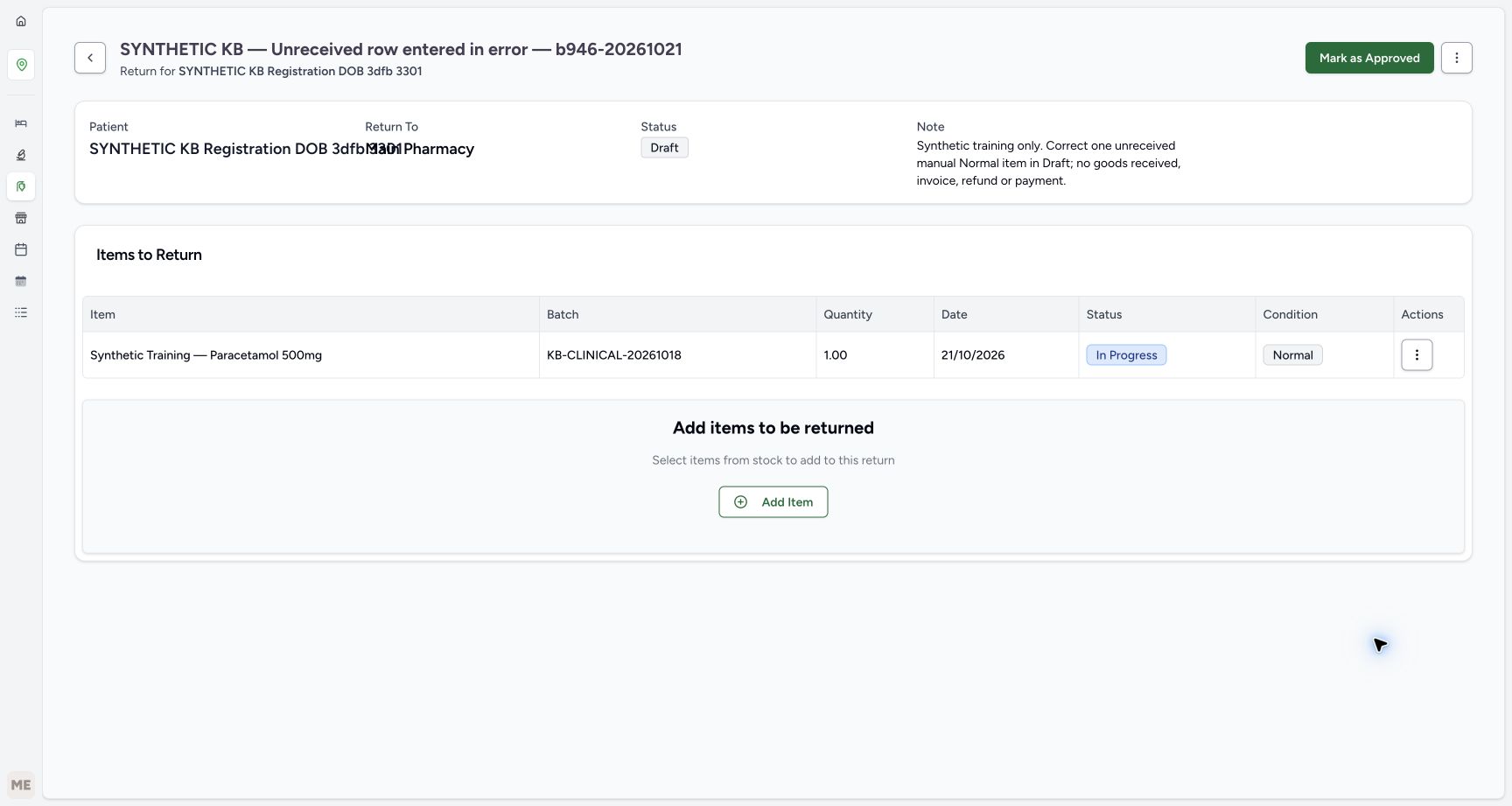 The new return remains Draft with one saved Paracetamol row: batch KB-CLINICAL-20261018, quantity one, In Progress and Normal. The row has an Actions menu.