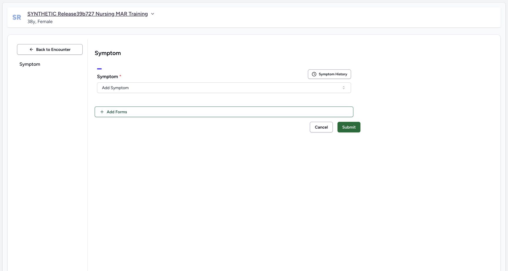 Doctor reviews the empty required Symptom form. Actual MANSOQ desktop with a fictional training case.