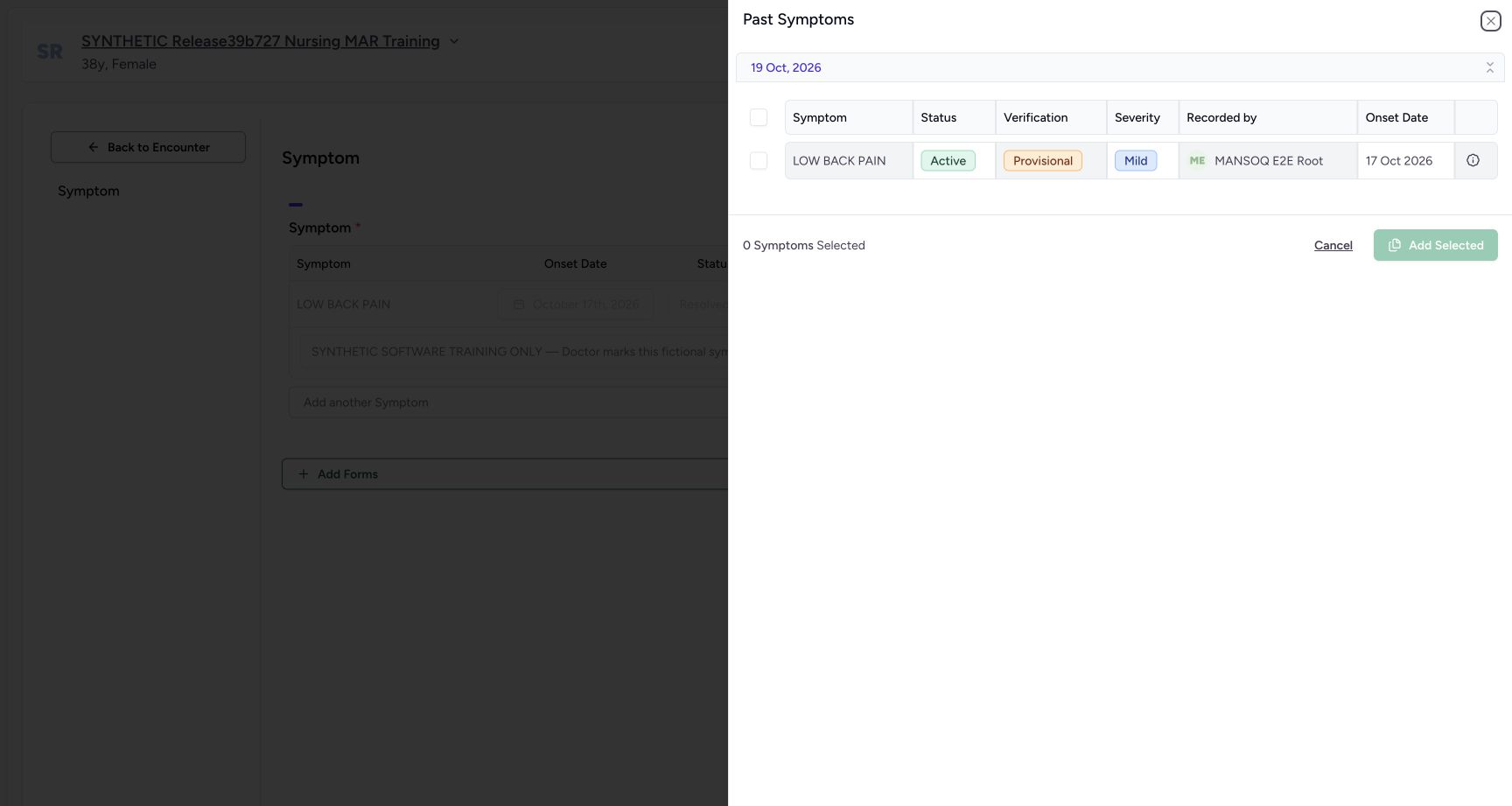 Freshly loaded Symptom History shows one eligible prior source. Actual MANSOQ desktop with a fictional training case.