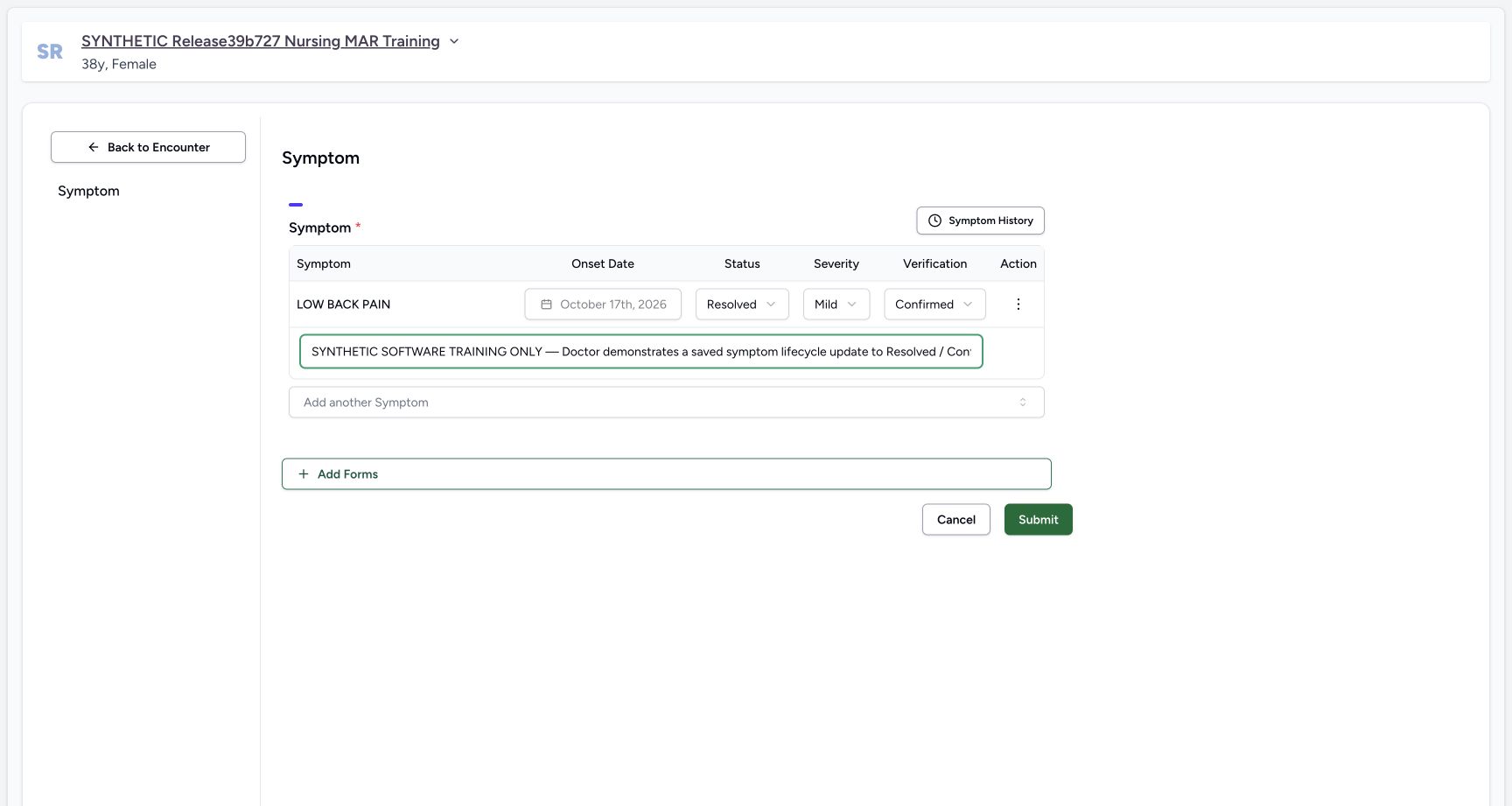Review the saved symptom lifecycle change before Submit. Actual MANSOQ desktop with a fictional training case.