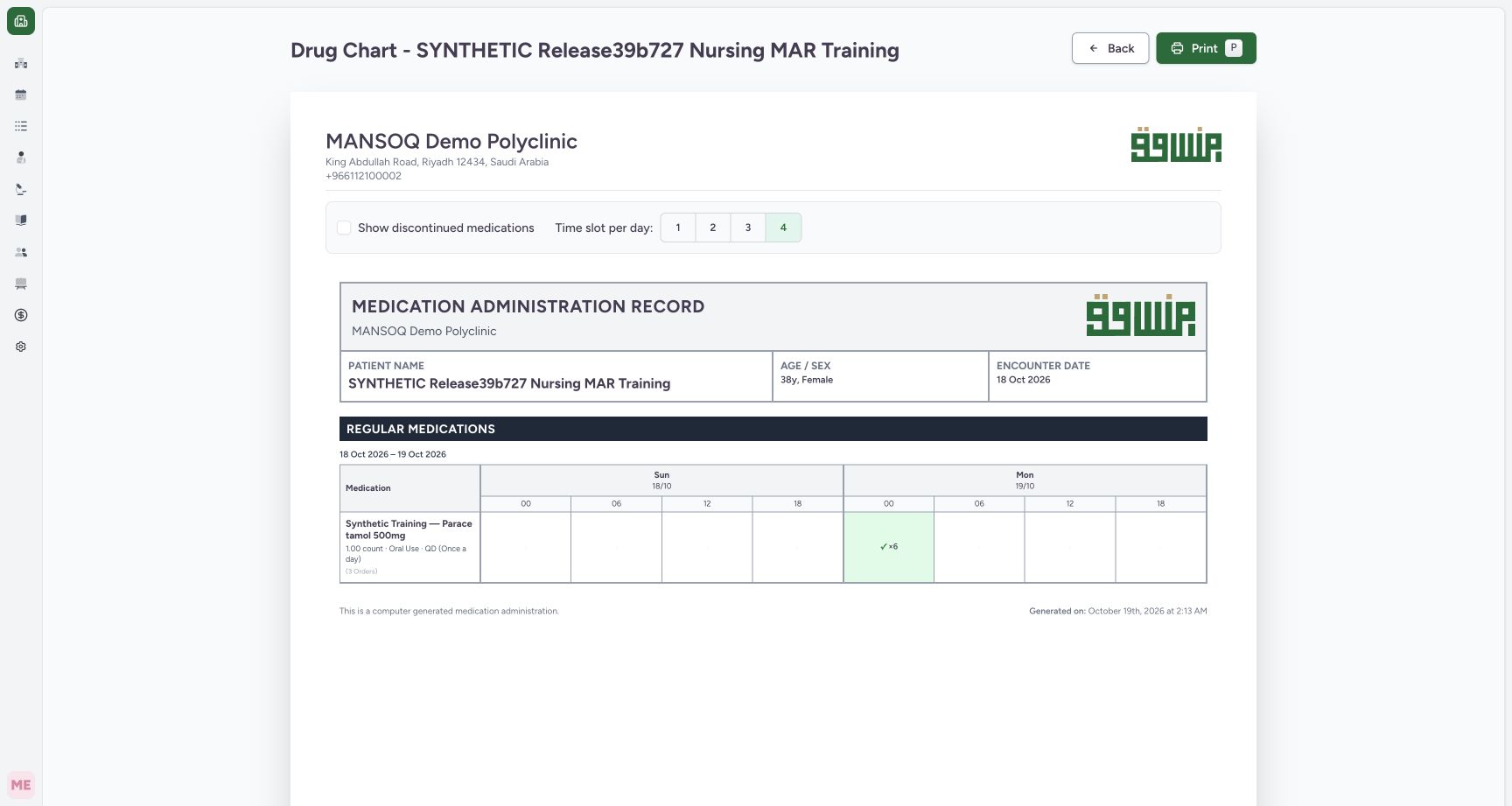 Read the four-slot completed medication chart. Actual MANSOQ desktop with a fictional training case.