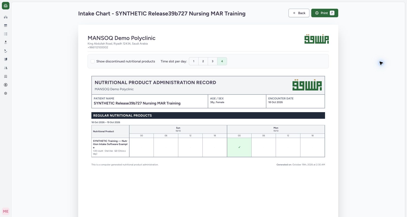 Read the nutritional-product administration chart. Actual MANSOQ desktop with a fictional training case.