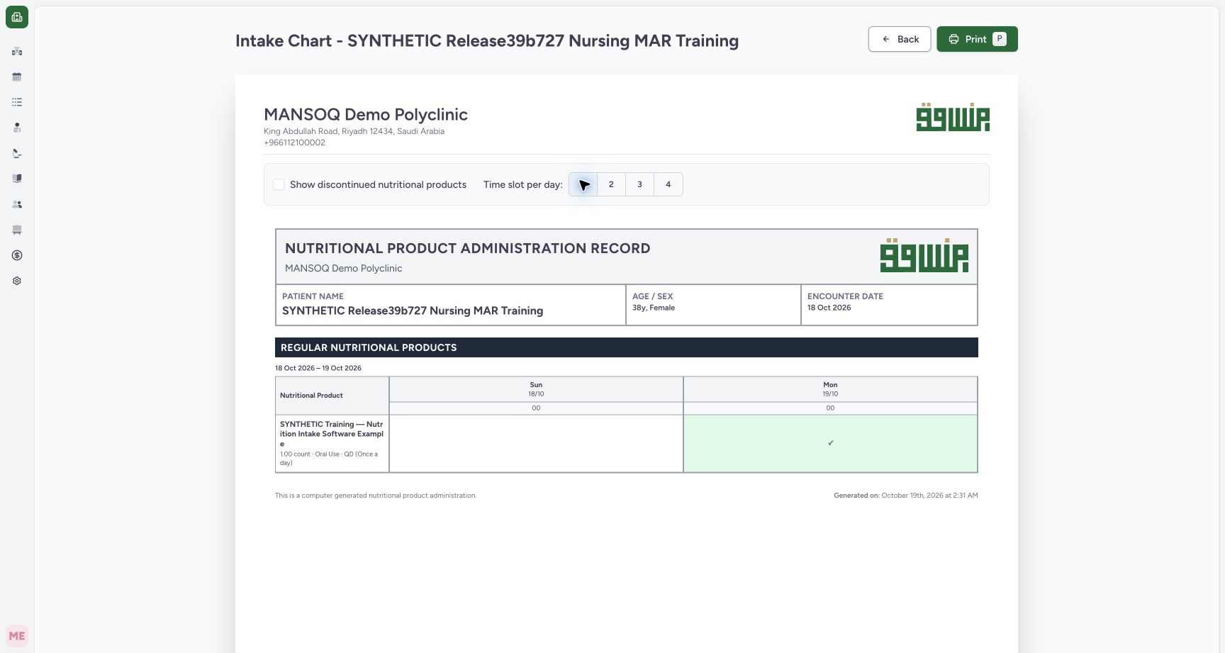 View one full-day intake chart slot. Actual MANSOQ desktop with a fictional training case.