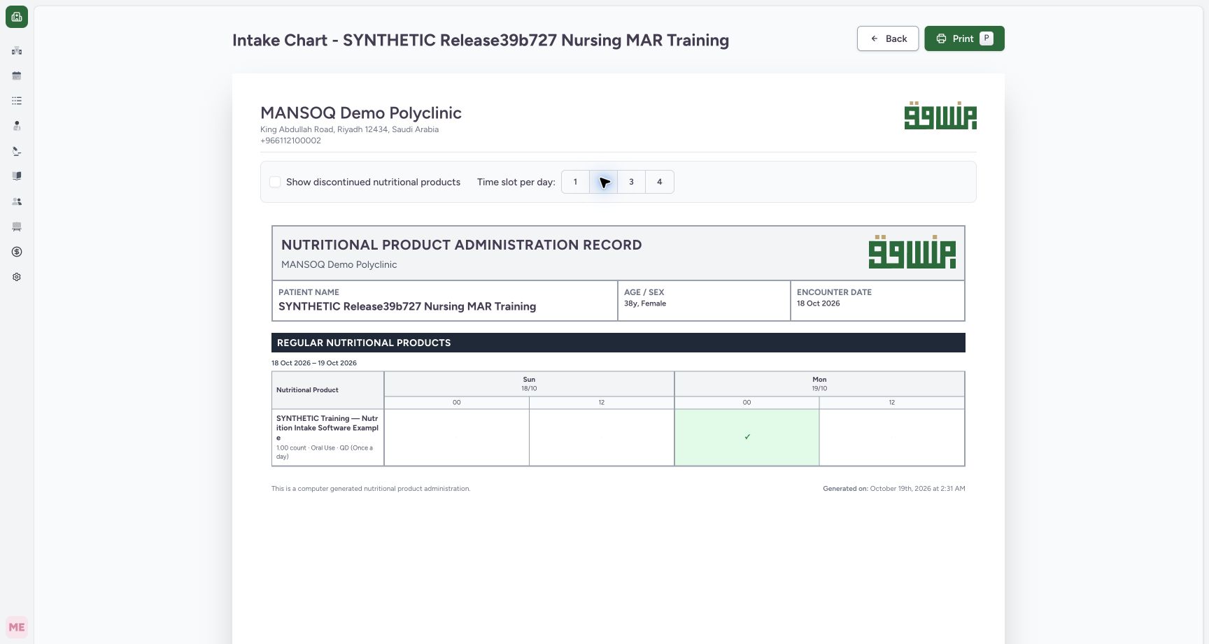 View two twelve-hour intake chart slots. Actual MANSOQ desktop with a fictional training case.