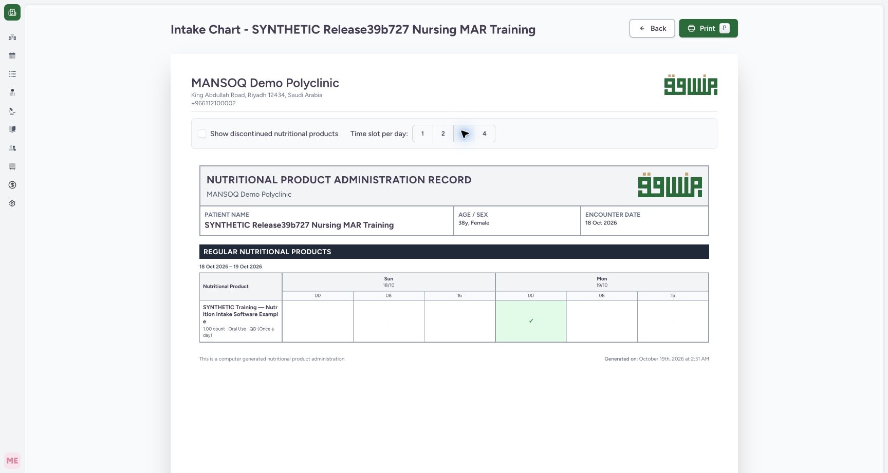 View three eight-hour intake chart slots. Actual MANSOQ desktop with a fictional training case.