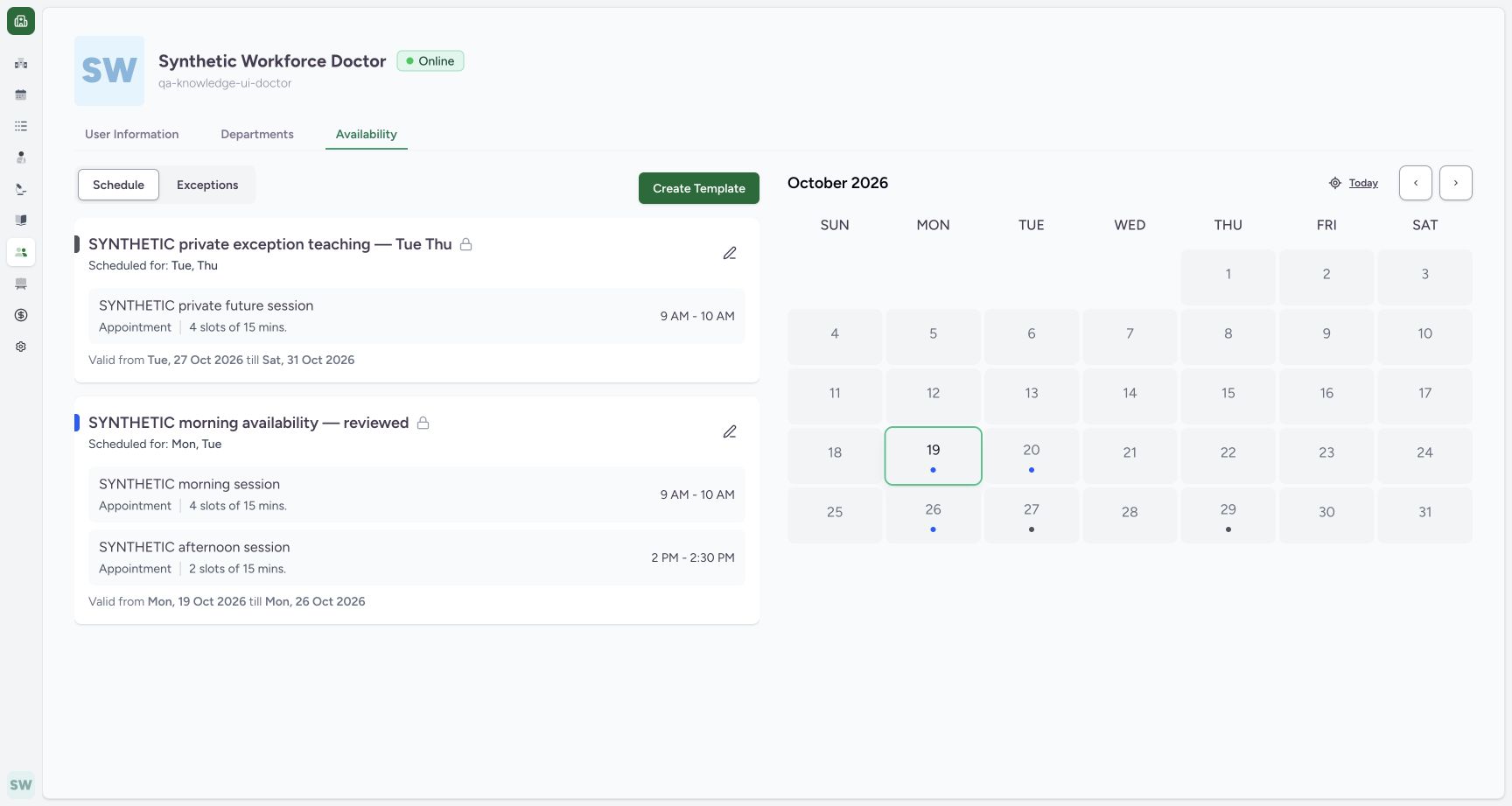 Verify the saved private recurring template. Actual fictional Clinic scheduling in MANSOQ.