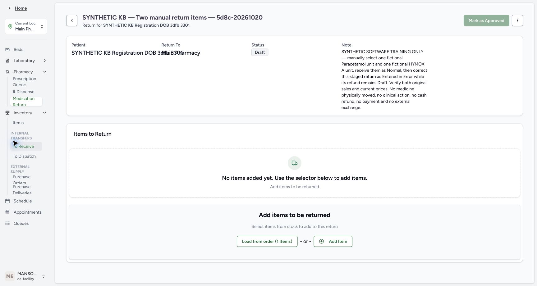 The distinct synthetic two-item return is Draft and has no saved items. The readable patient subtitle identifies the patient despite overlapping header fields.