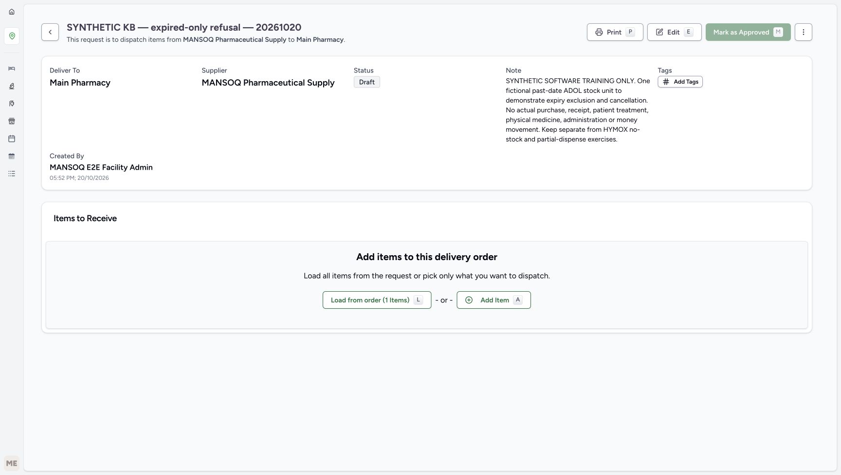 The saved delivery is Draft with no receipt row; Load from order offers its one requested item.