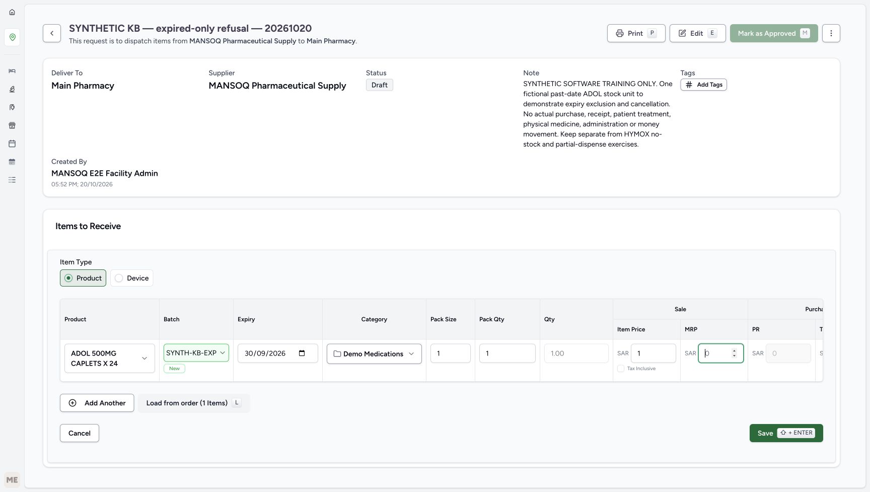 The unsaved ADOL receipt row shows the new batch, 30/09/2026 expiry, Demo Medications, pack size 1, pack quantity 1, quantity 1.00 and sale price 1 SAR. Tax Inclusive is unchecked.