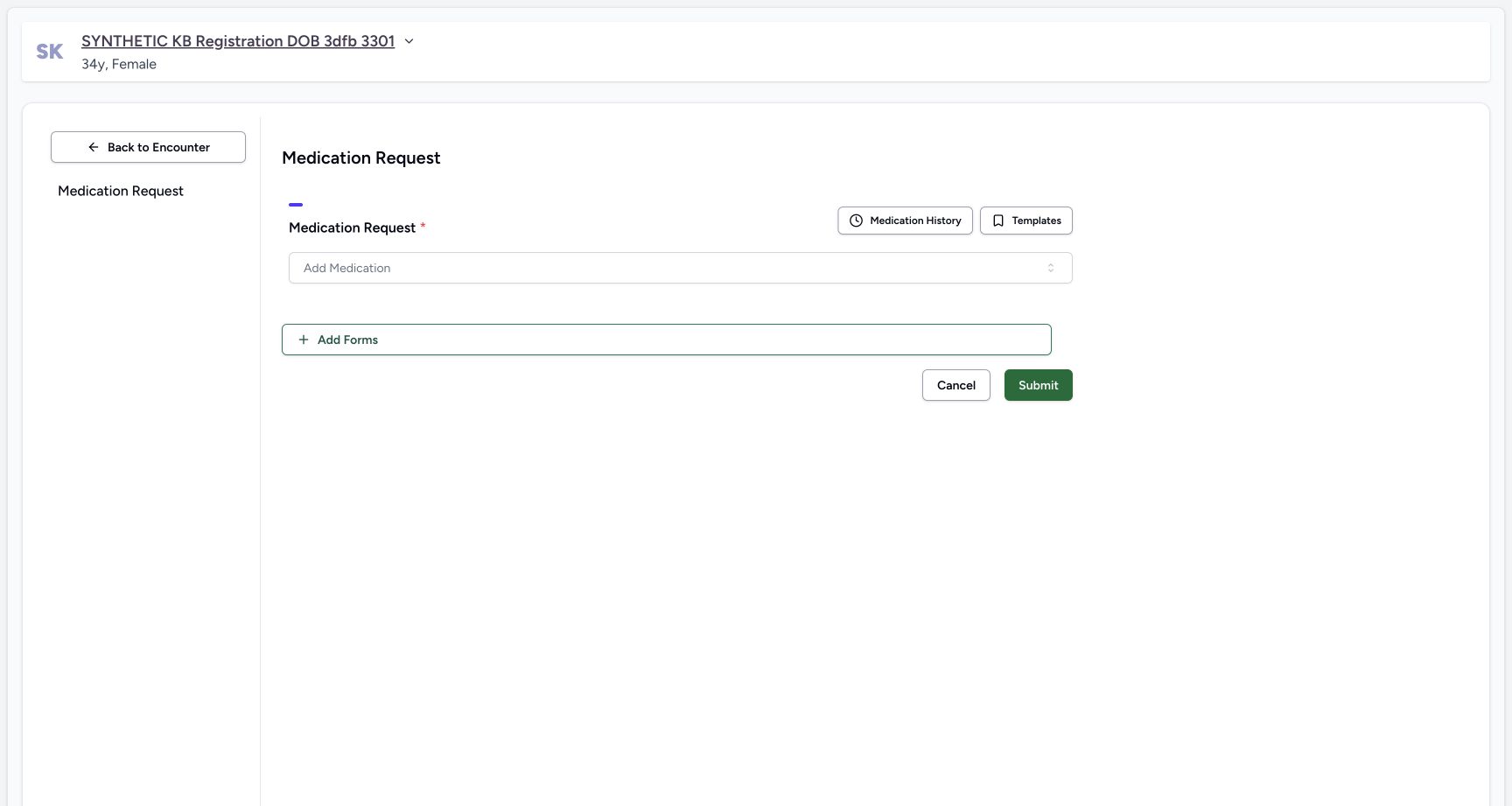 The new request is empty and Add Medication is available for the same patient.