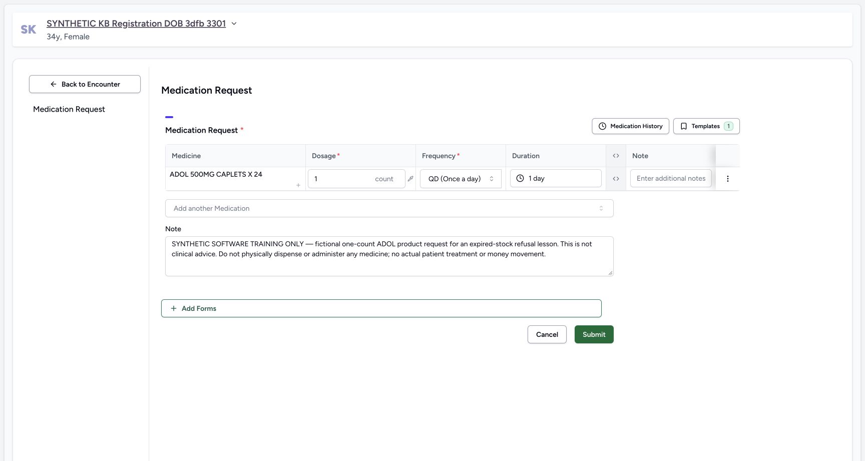 The unsaved ADOL request shows one count, QD Once a day, one day and the full software-only note before Submit.