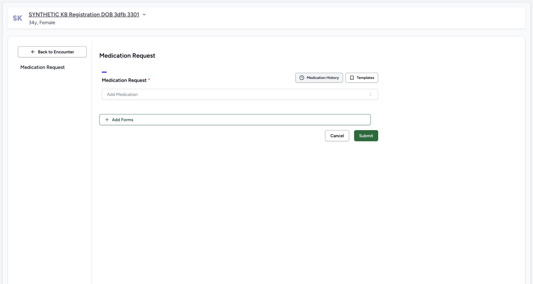 The new Medication Request form has an empty Add Medication selector and has not been submitted.