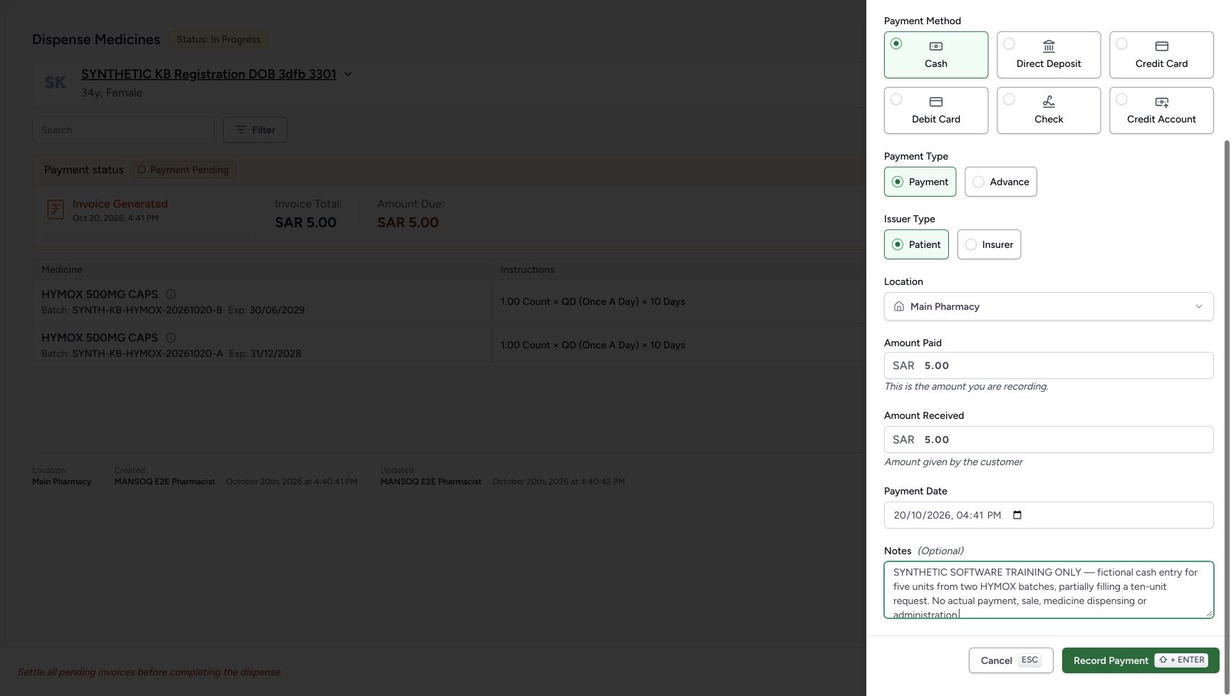 The Cash, Payment, Patient, Main Pharmacy form has Amount Paid 5.00, Amount Received 5.00, actual04:41 PMdate, the explicit fictional note and Record Payment.