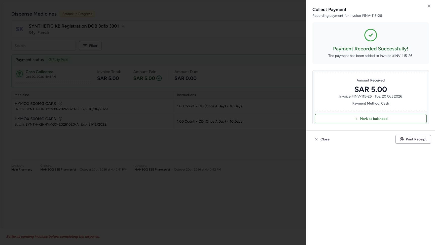 The success sheet confirms INV-115-26 and SAR 5.00 Cash, with Mark as balanced, Close and Print Receipt available; the actual path used Close.