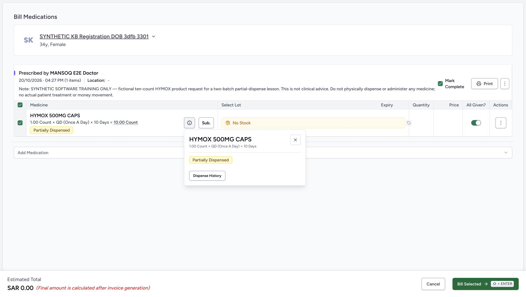 The settled form shows No Stock and a medicine information popover with Partially Dispensed and Dispense History; no selectable lot list is open.